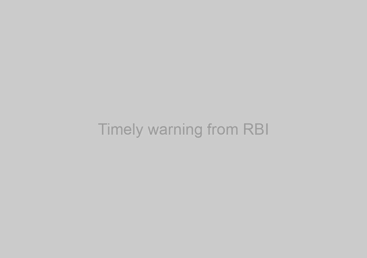 Timely warning from RBI
